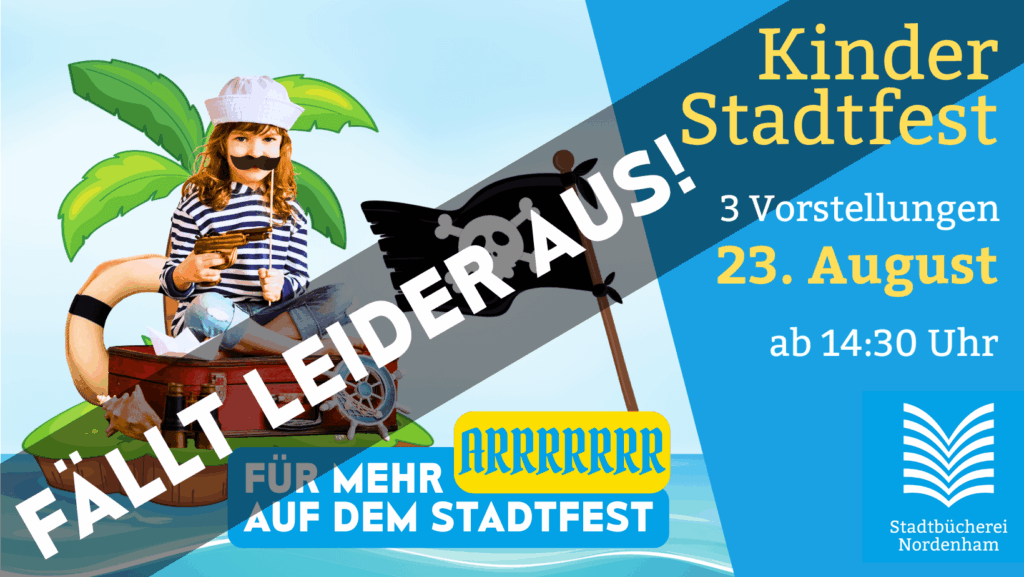 Absage Piraten-Theater Kinderstadtfest Nordenham