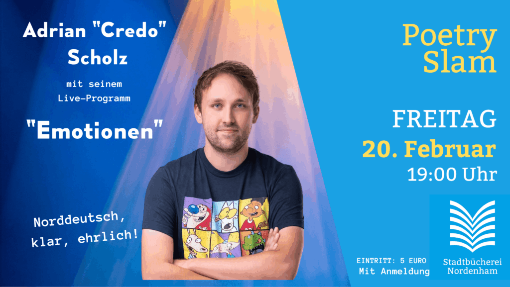 Poetry Slam in der Stadtbücherei Nordenham am 20.Februar 2026 um 19 Uhr. Mit Anmeldung. Eintritt 5,-€.