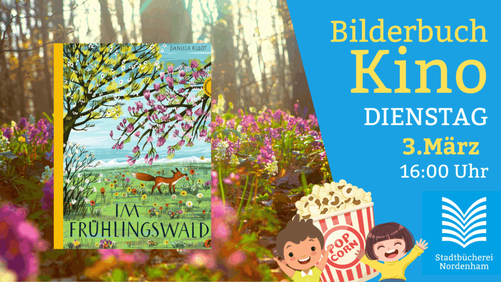 Bilderbuchkino in der Statdbücherei Nordenham am 3.März 2026 um 16 Uhr.