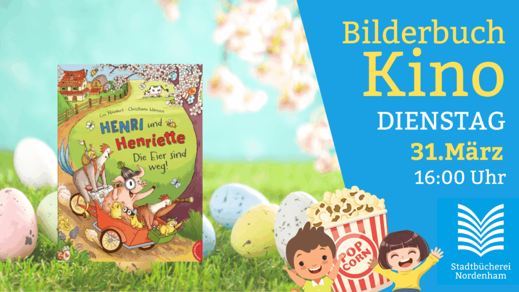 Bilderbuchkino Ostern in der Stadtbücherei Nordneham am 31. März 2026 um 16:00 Uhr.