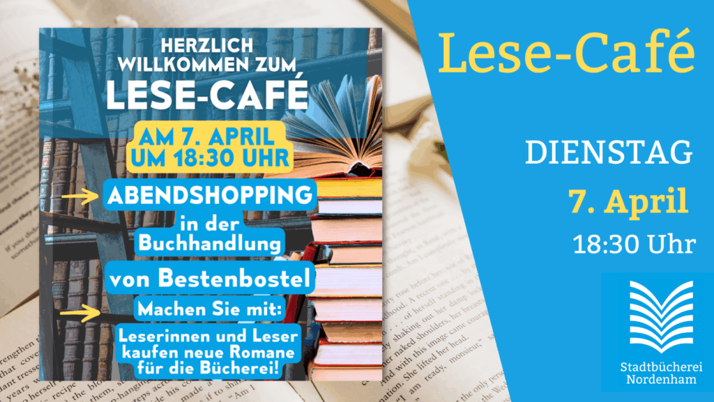 Lesecafè der Stadtbücherei Nordenham in der Buchhandlung von Bestenbostel am 07.April 2026