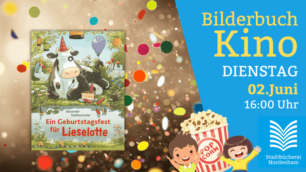 Bilderbuchkino "Ein Geburtstagsfest für Lieselotte" am 2. Juni 2026 um 16 Uhr in der Stadtbücherei Nordenham