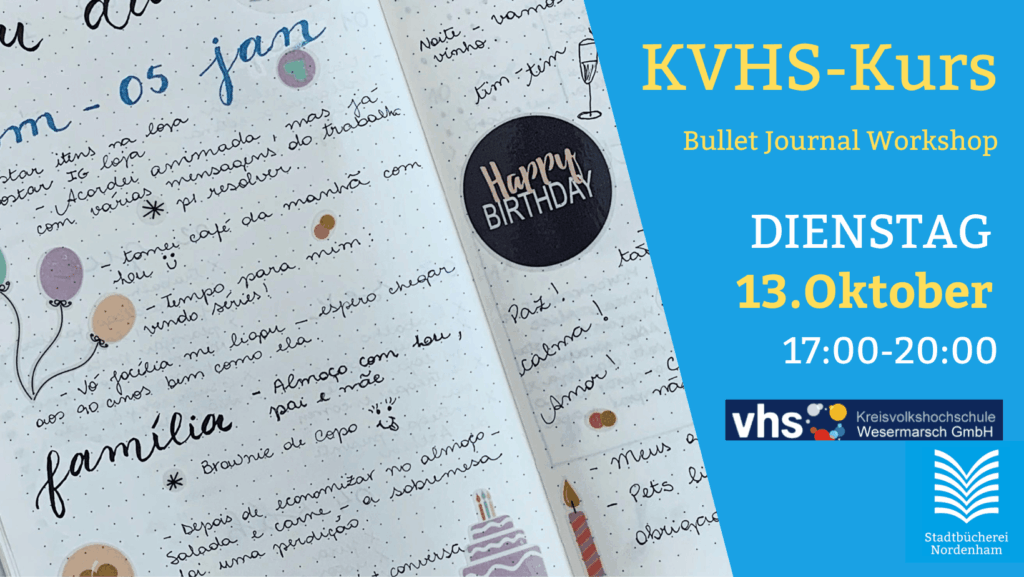 KVHS Kurs Bullet Journal Workshop in der Stadtbuecherei Nordenham am 13. Oktober 2026 zwischen 17:00 und 20:00.