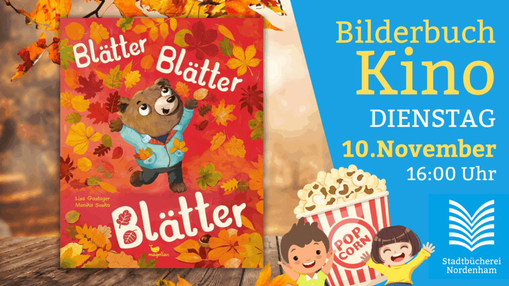 Bilderbuchkino in der Stadtbücherei Nordenham am 10.November 2026 um 16 Uhr.